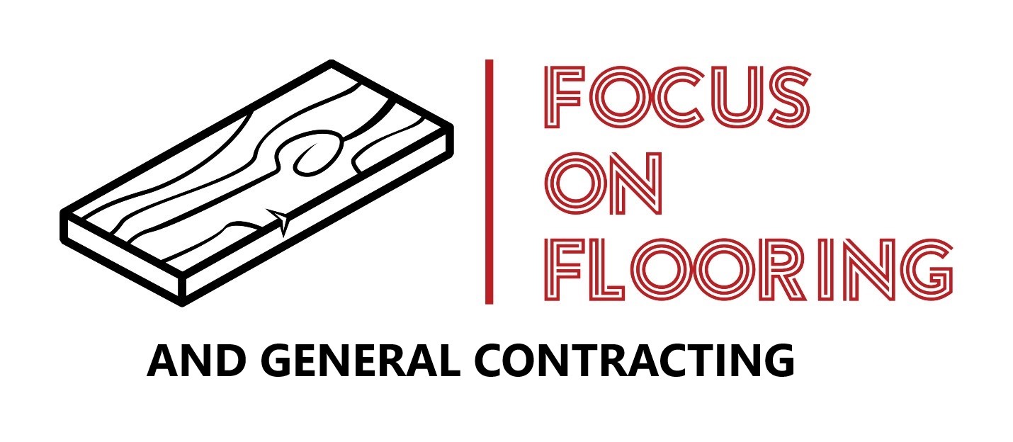 Focus on Flooring and General Contracting